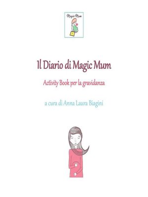 cover image of Il Diario di Magic Mum